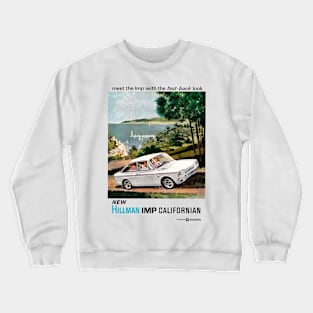 HILLMAN IMP CALIFORNIAN - advert Crewneck Sweatshirt